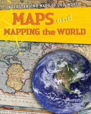 Cover of Maps and Mapping the World