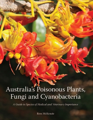 Cover of Australia's Poisonous Plants, Fungi and Cyanobacteria