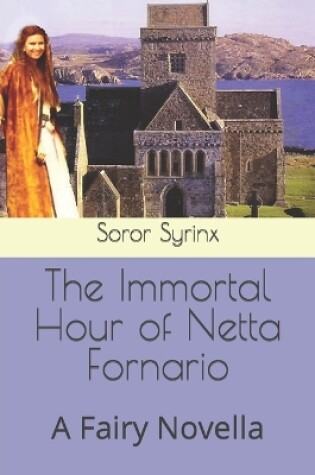 Cover of The Immortal Hour of Netta Fornario