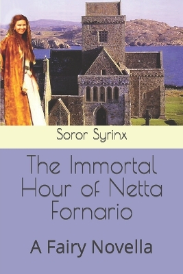 Book cover for The Immortal Hour of Netta Fornario