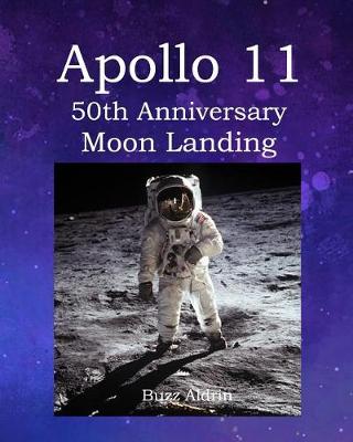 Book cover for Apollo 11 50th Anniversary Moon Landing