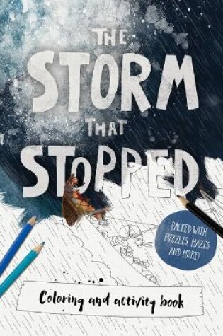 Cover of The Storm that Stopped Colouring & Activity Book