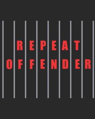 Book cover for Repeat Offender