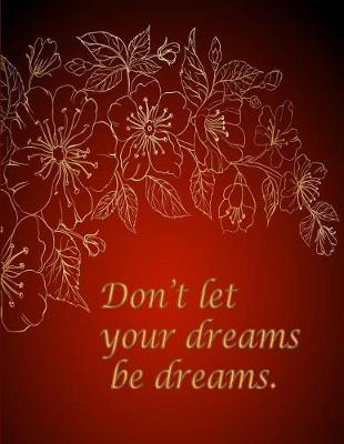 Book cover for Don't Let Your Dreams Be Dreams