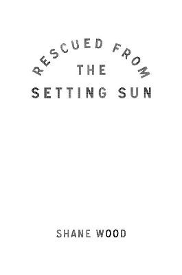 Book cover for Rescued from the Setting Sun