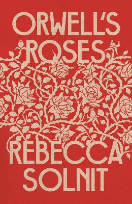Book cover for Orwell's Roses