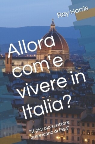 Cover of Allora com'e vivere in Italia?