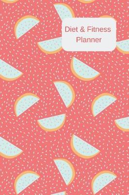 Book cover for Diet & Fitness Planner