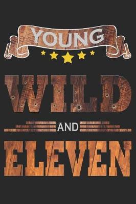 Book cover for Young Wild And Eleven