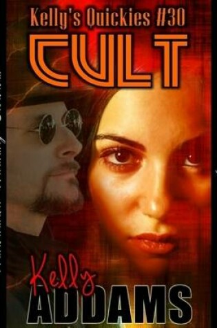 Cover of Cult - Kelly's Quickies #30