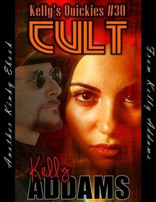 Book cover for Cult - Kelly's Quickies #30