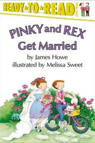 Cover of Pinky and Rex Get Married