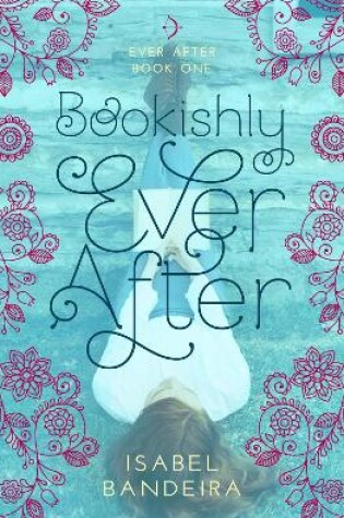 Cover of Bookishly Ever After Volume 1