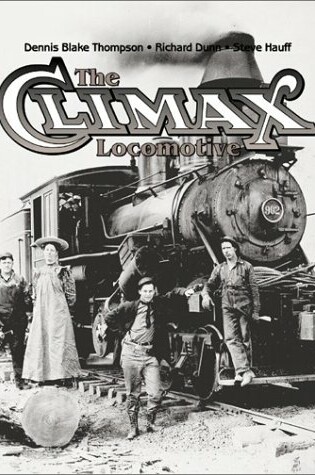 Cover of The Climax Locomotive