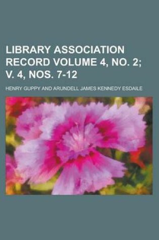 Cover of Library Association Record Volume 4, No. 2; V. 4, Nos. 7-12