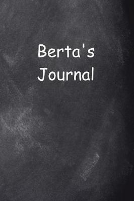 Cover of Berta Personalized Name Journal Custom Name Gift Idea Berta