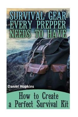 Book cover for Survival Gear Every Prepper Needs to Have