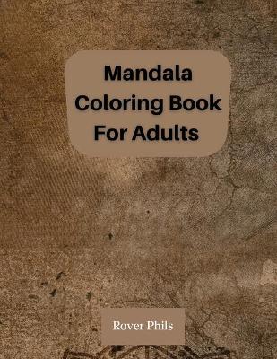 Cover of Mandala Coloring Book For Adults