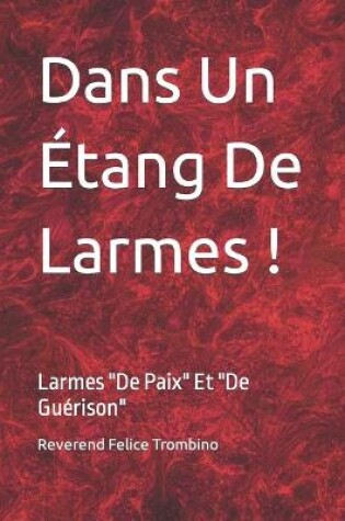 Cover of Dans Un Etang De Larmes !