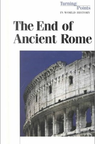 Cover of The End of Ancient Rome