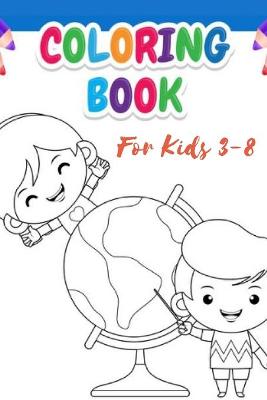 Book cover for Coloring Book For Kids 3-8