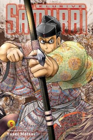 Cover of The Elusive Samurai, Vol. 5