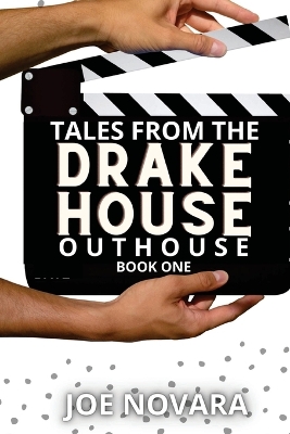 Book cover for Tales From the Drake Outhouse, Book One
