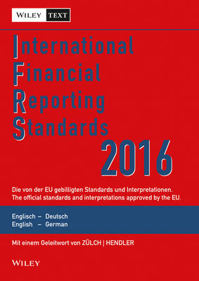 Cover of International Financial Reporting Standards (IFRS) 2016 Deutsch - Englische Textausgabe der von der EU Gebilligten Standards English - German