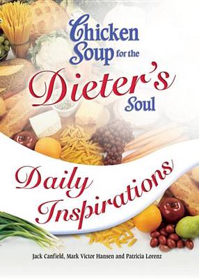 Book cover for Chicken Soup for the Dieter's Soul Daily Inspirations