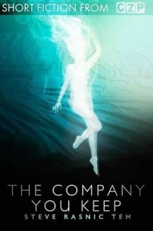 Cover of The Company You Keep