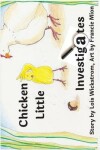 Book cover for Chicken Little Investigates (paper)