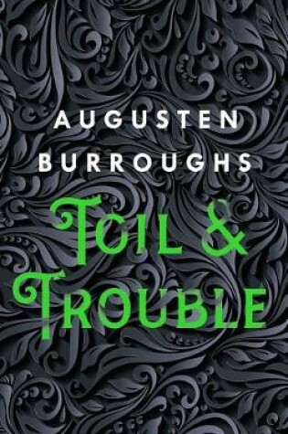 Cover of Toil & Trouble