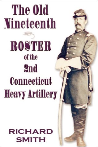 Book cover for The Old Nineteenth Roster of the 2nd Connecticut Heavy Artillery