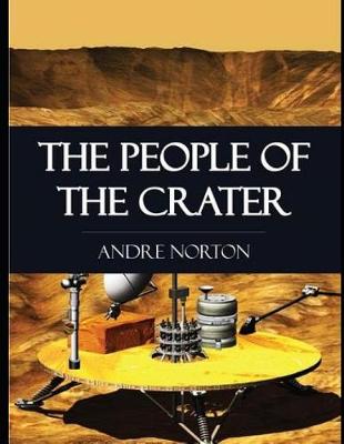 Book cover for The People of the Crater (Annotated)