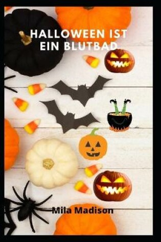 Cover of Halloween ist ein Blutbad