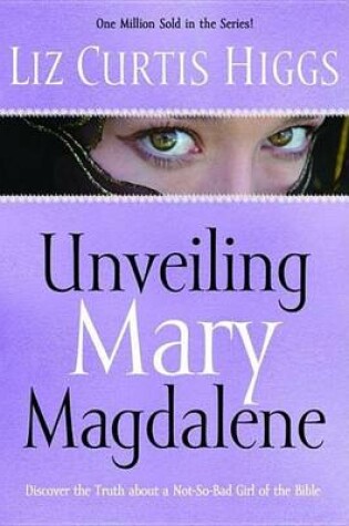 Cover of Unveiling Mary Magdalene