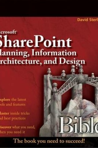 Cover of Microsoft SharePoint Planning, Information Architecture and Design Bible