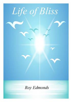 Book cover for Life of Bliss