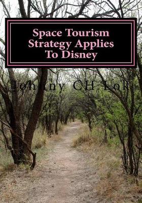 Book cover for Space Tourism Strategy Applies To Disney