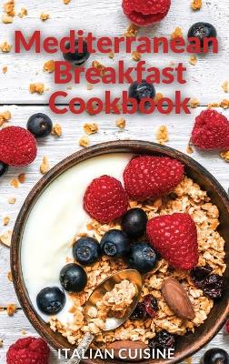 Cover of Mediterranean Breakfast Cookbook