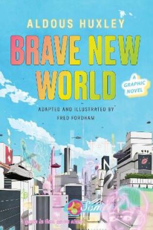 Cover of Brave New World: A Graphic Novel