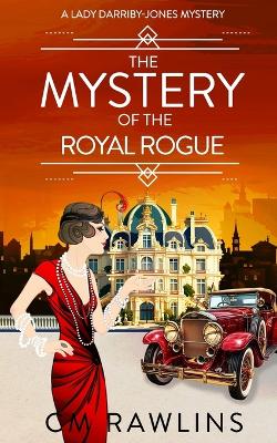 Book cover for The Mystery of the Royal Rogue