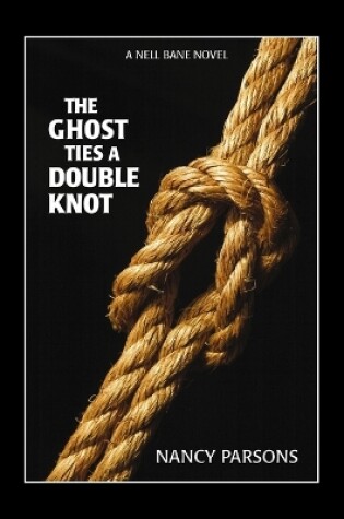 Cover of The Ghost Ties a Double Knot