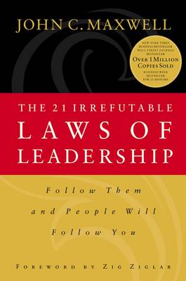 Book cover for The 21 Irrefutable Laws of Leadership