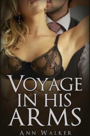 Cover of Voyage In His Arms