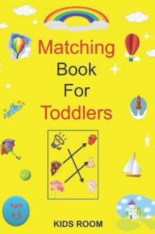 Cover of Matching Book For Toddlers