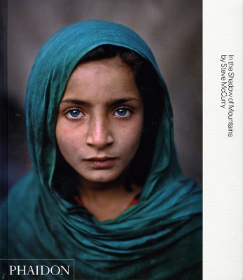 Book cover for Steve McCurry; In the Shadow of Mountains