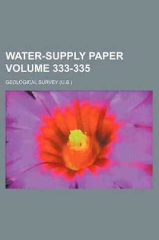 Cover of Water-Supply Paper Volume 333-335