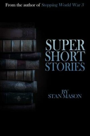 Cover of Super Short Stories