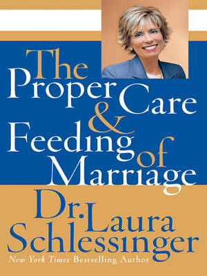 Book cover for The Proper Care and Feeding of Marriage